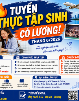 Tuyển Thực Tập Sinh Có Lương Ngành Du Lịch, Marketing, Kinh Doanh Tại TP.HCM Tháng 6/2026
