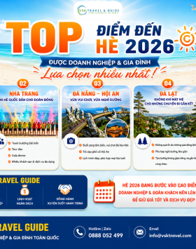 Top Điểm Đến Du Lịch Hè 2026 Cho Gia Đình, Doanh Nghiệp & Tập Thể Được Yêu Thích Nhất